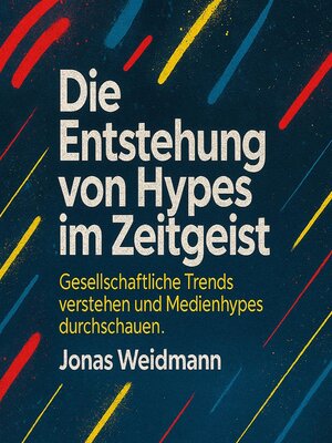 cover image of Die Entstehung von Hypes im Zeitgeist